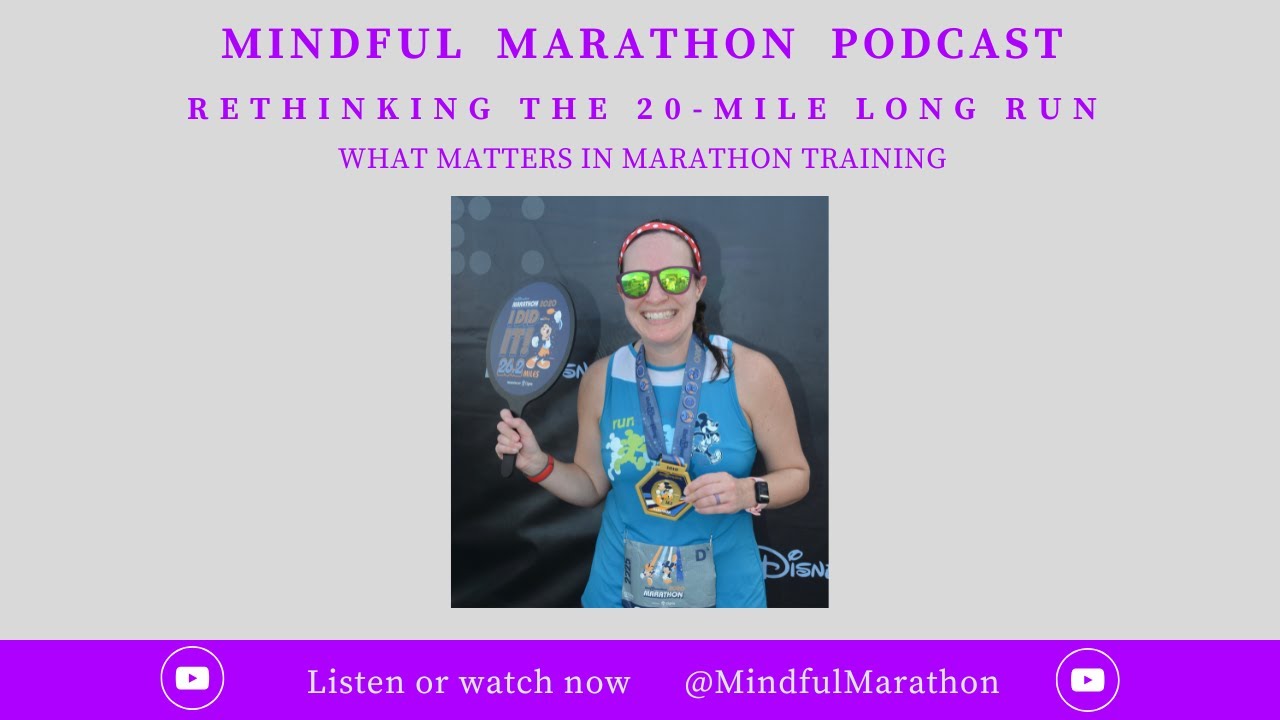 Ep 73: Rethinking the 20-Mile Long Run - What Matters in Marathon Training, with Coach Michelle