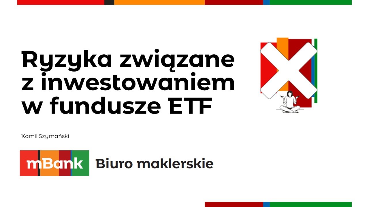 Ryzyka związane z inwestowaniem w fundusze ETF