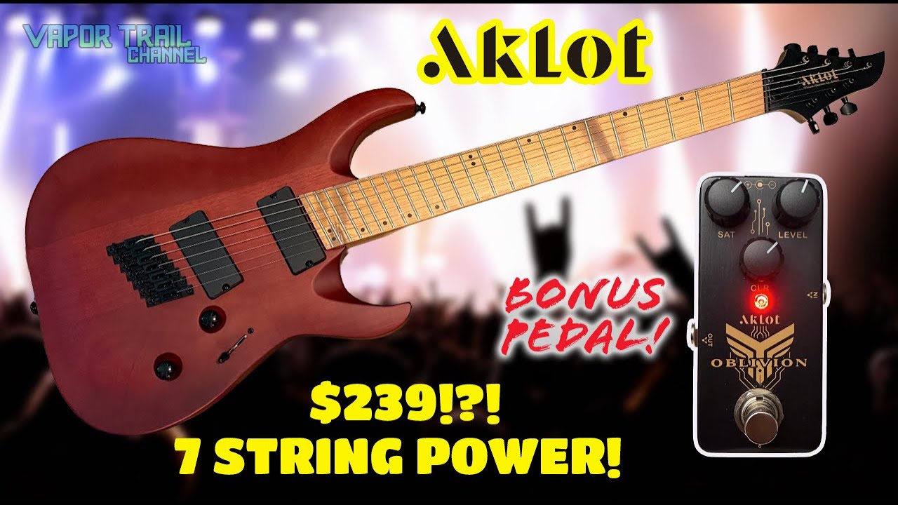 This $239 7-String Shouldn&rsquo;t Be This Good&hellip; Aklot Multiscale Review