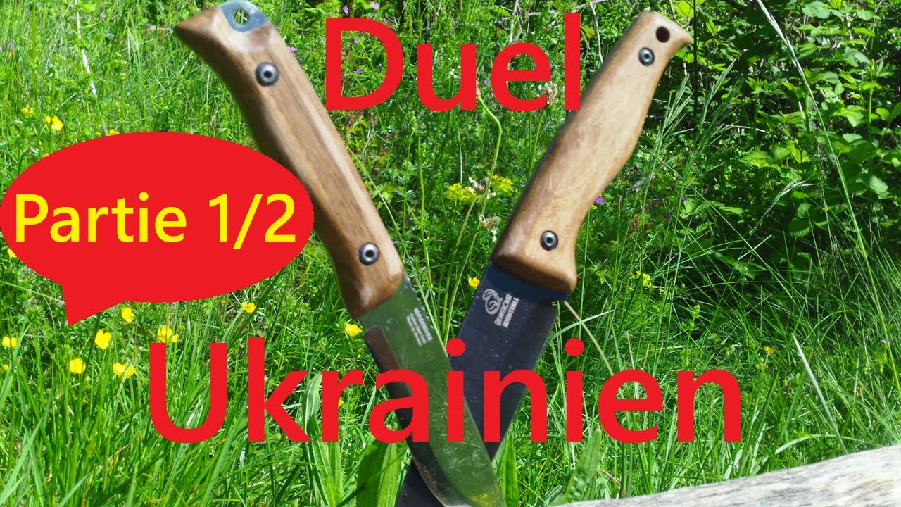 Duel Ukrainien - Beavercraft vs BPS Knives - Part 1/2