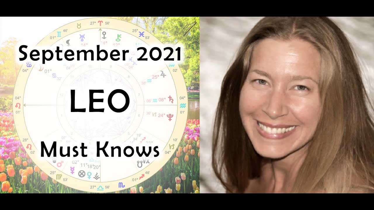 Leo September 2021 Astrology (Must -Knows)