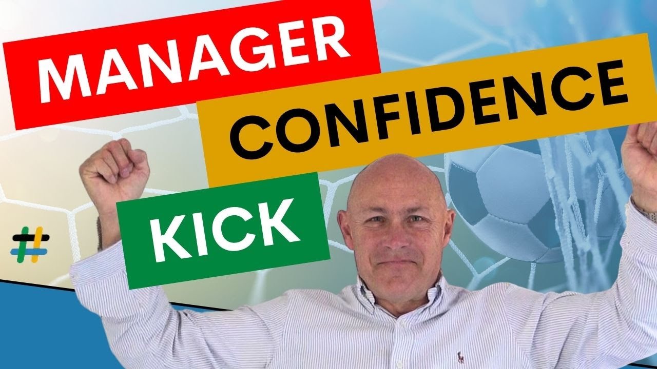 Confident Manager Skills | 4-Steps to Complete Confidence