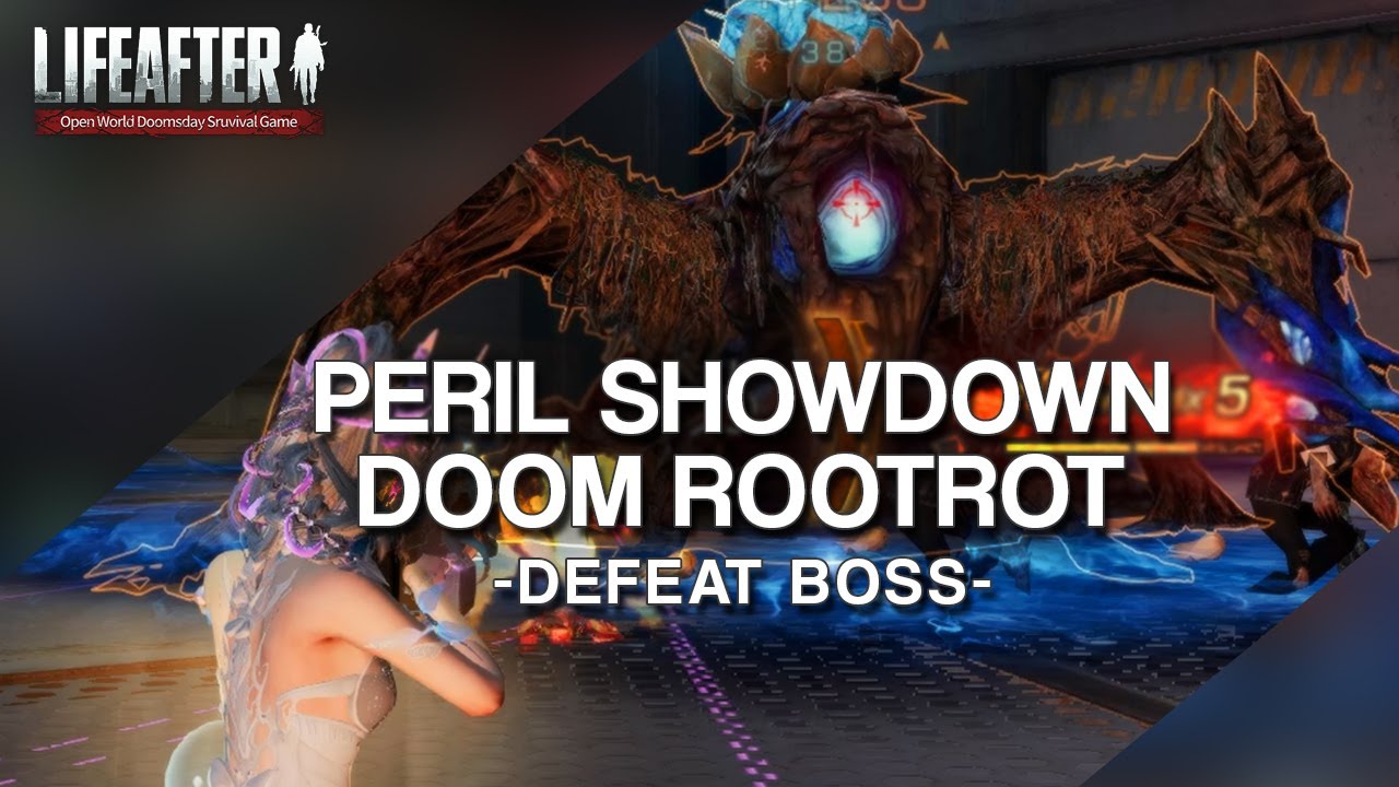 Lifeafter - The power of teamwork - Peril showdown phase 1 - Doom Rootrot