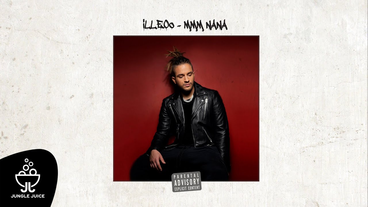 iLLEOo - MMM NANA | Official Audio Release