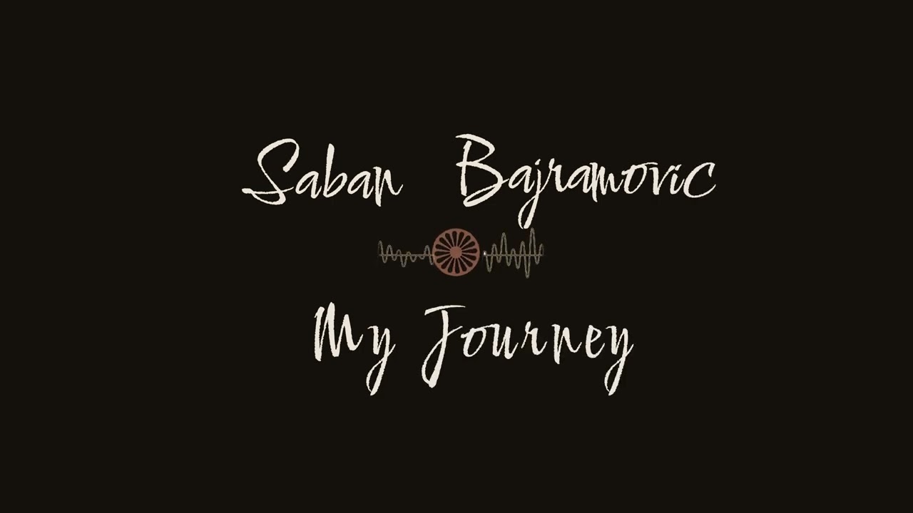 SABAN BAJRAMOVIC  MY JOURNEY TRAILER ENG