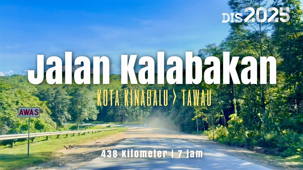 #jalan_b25 | KK-TWU Perjalanan ke Tawau dari Kota Kinabalu, Sabah melalui Kalabakan