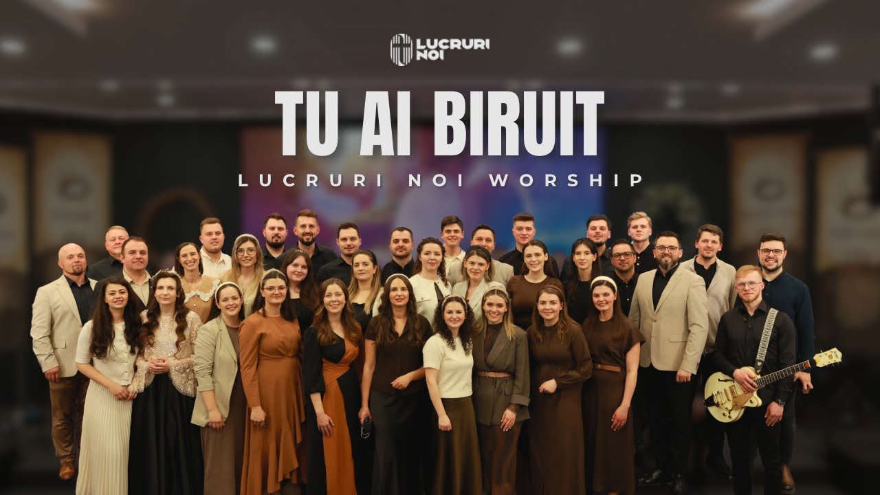 LN Worship - Tu ai biruit