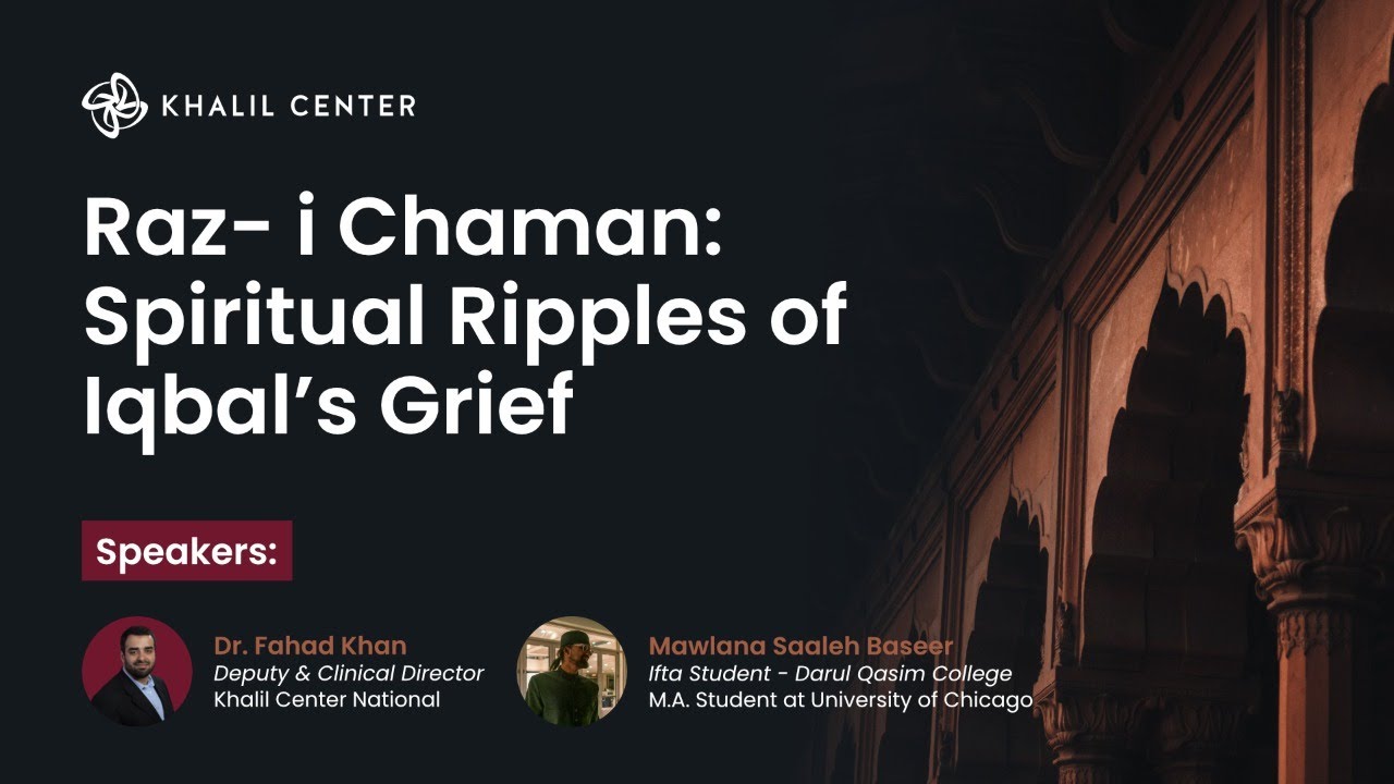 Raz- i Chaman: Spiritual Ripples of Iqbal’s Grief