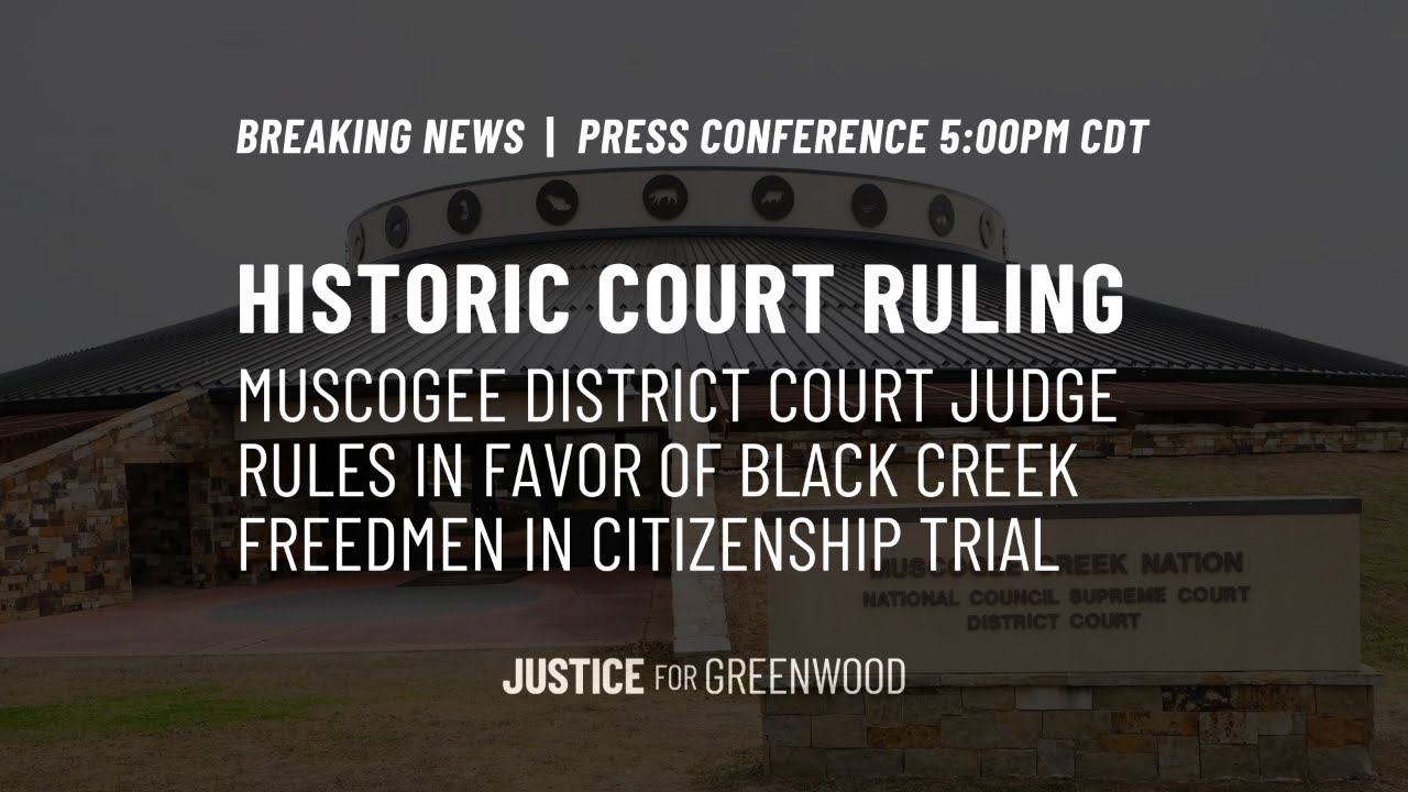LIVE: Historic Muscogee Nation Court Ruling | Black Creek Freedmen Win Citizenship Case