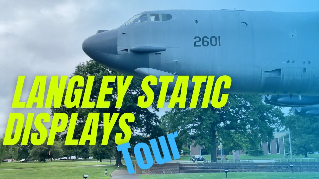 Joint Base Langley Eustis Static Displays 2021