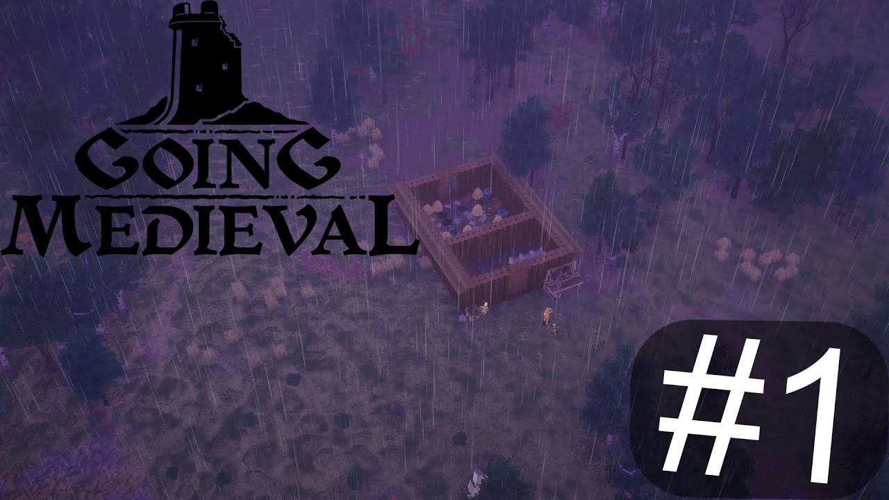 Восхождения Рукокса  - Going Medieval #1 (Прохождение игры на русском - PC)