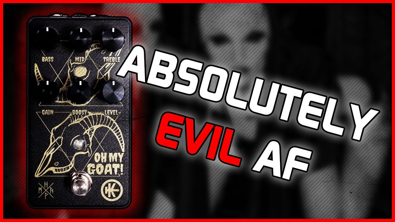 Klirrton: Oh My Goat! &mdash; The BEST Metal Distortion Pedal You'll Ever Hear