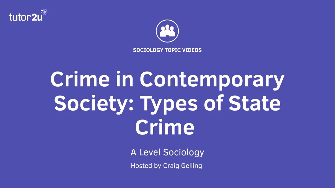 Crime in Contemporary Society - Types of State Crime | A-Level Sociology