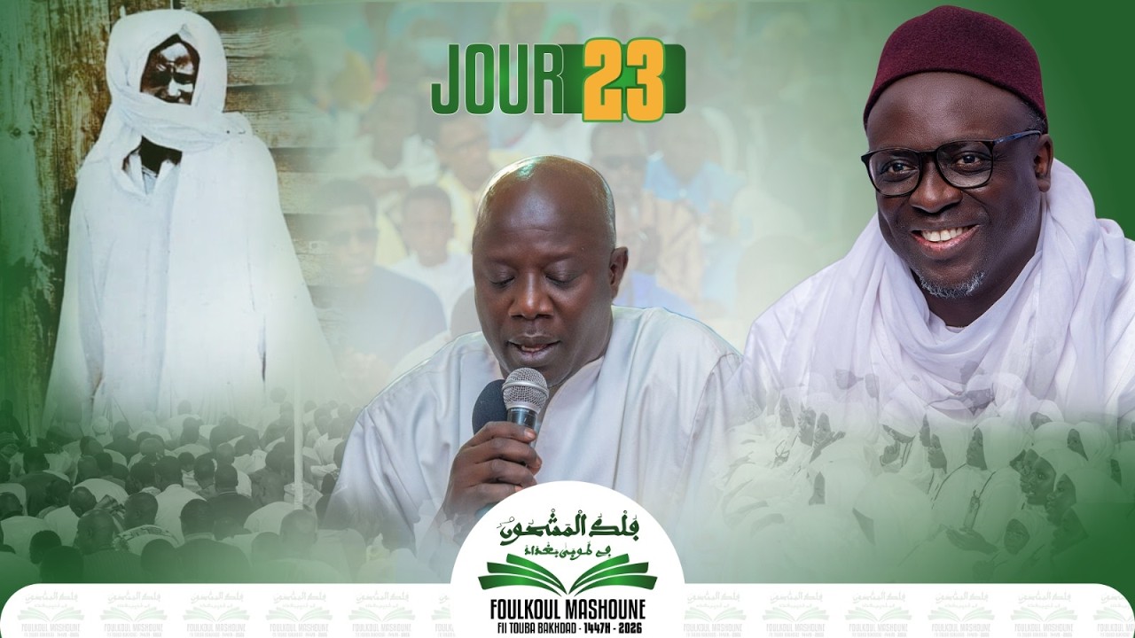 ⁣🔴Direct Foulkoul Mashoune Jour 23 𝟏𝟒𝟒𝟕𝐡 - 𝟐𝟎𝟐6｜ Bakhdad Keur Serigne Khadim Gaydel Lô