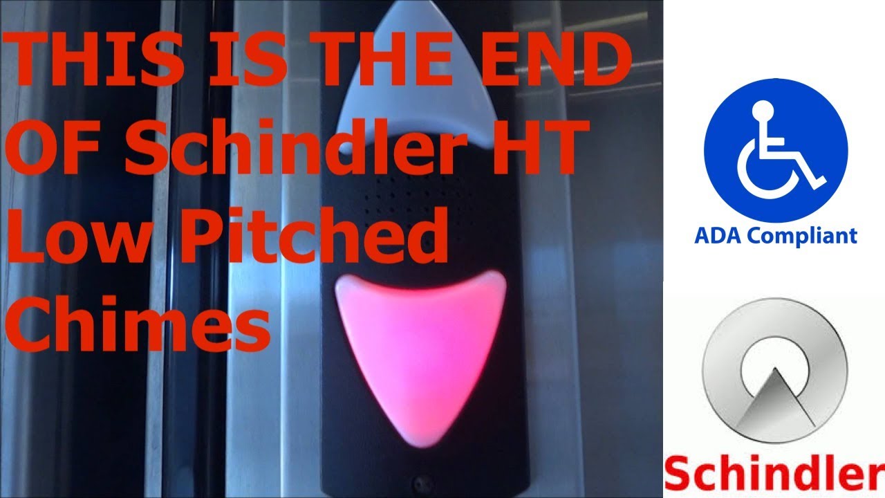Elevator Theory: This is THE END of Schindler HT Low Pitched Chimes