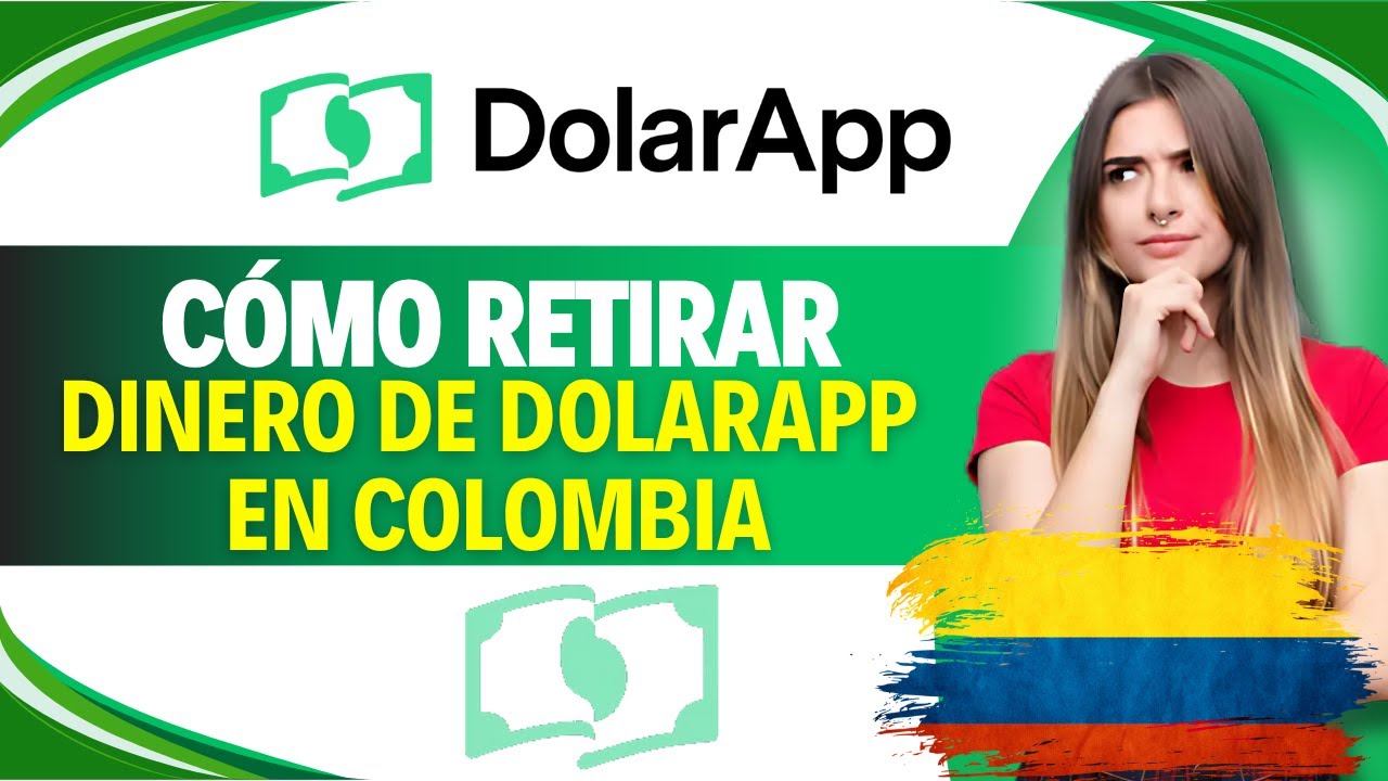 Como RETIRAR DINERO de DOLARAPP en COLOMBIA (Paso a paso)