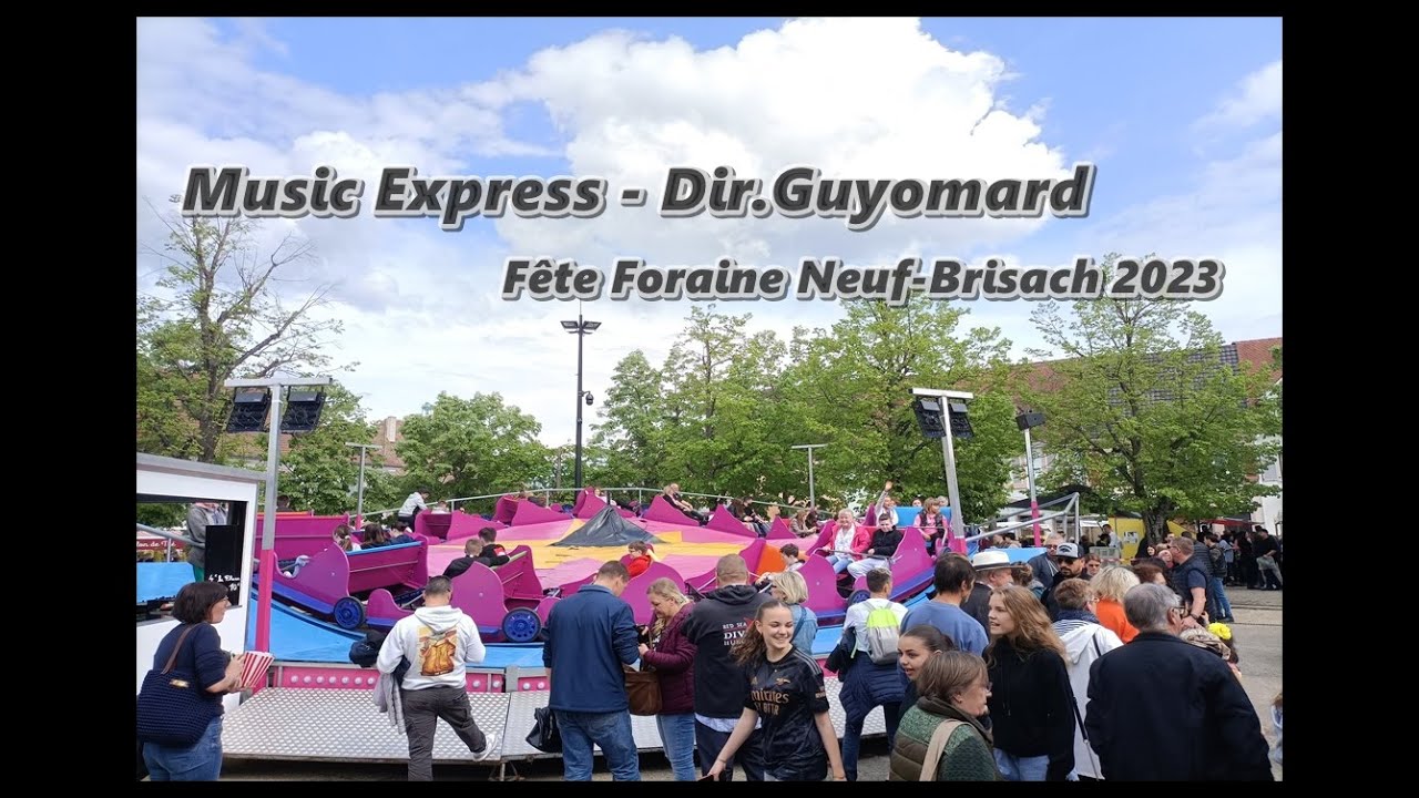 Music Express | Fête Foraine De Neuf-Brisach 2023