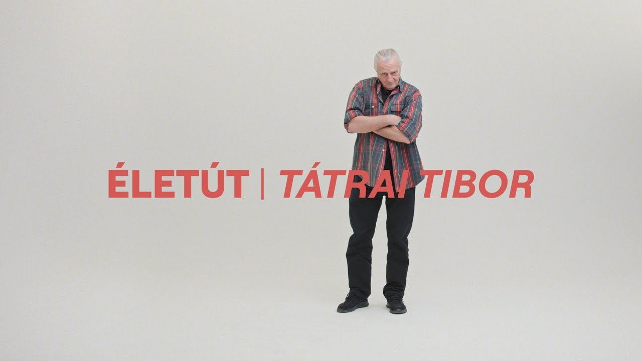 ÉLETÚT I Tátrai Tibor
