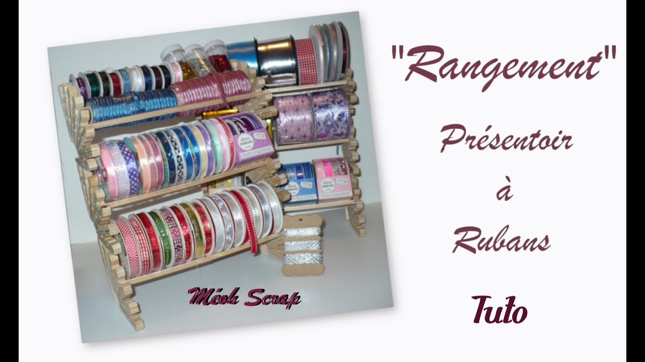 Tuto Rangement à rubans