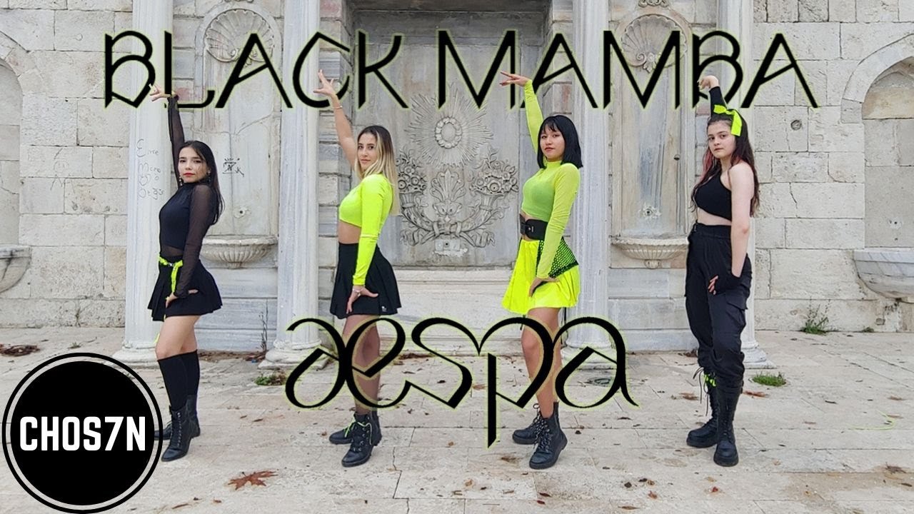 [KPOP IN PUBLIC TURKEY] AESPA (에스파) - BLACK MAMBA Dance Cover by CHOS7N