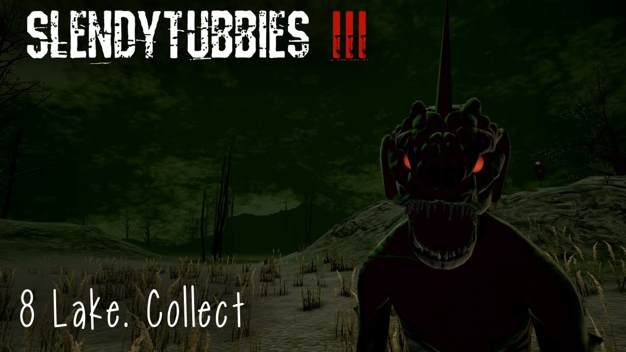 Slendytubbies 3 - Lake. Collect |8|
