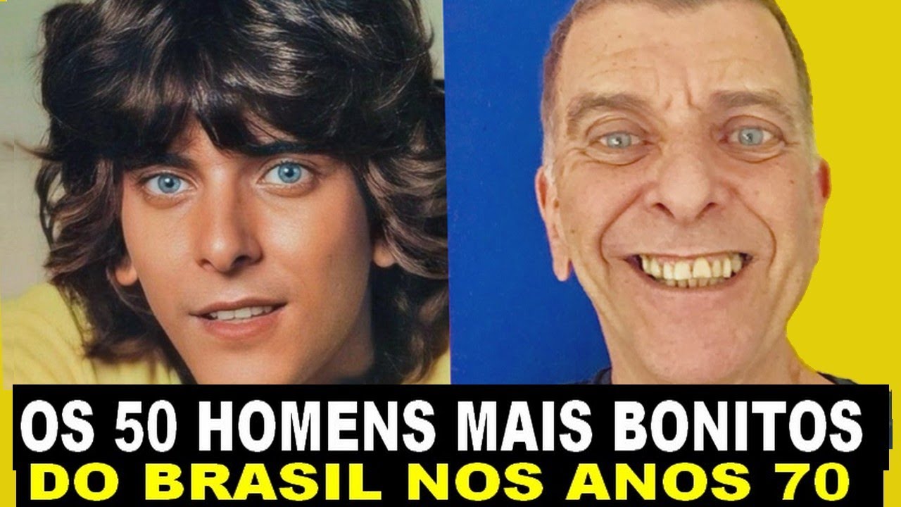 Os 50 Homens Mais Bonitos dos Anos 70 | ANTES & DEPOIS