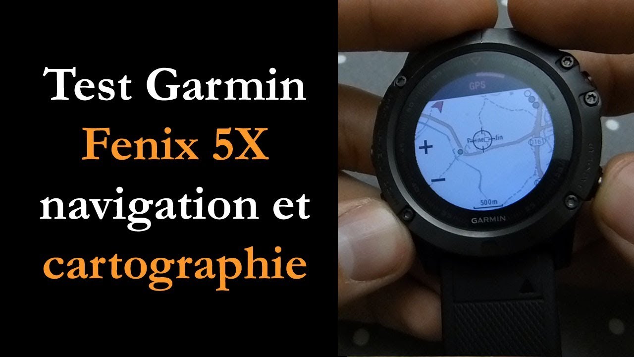 Test Fenix 5X : cartographie & navigation