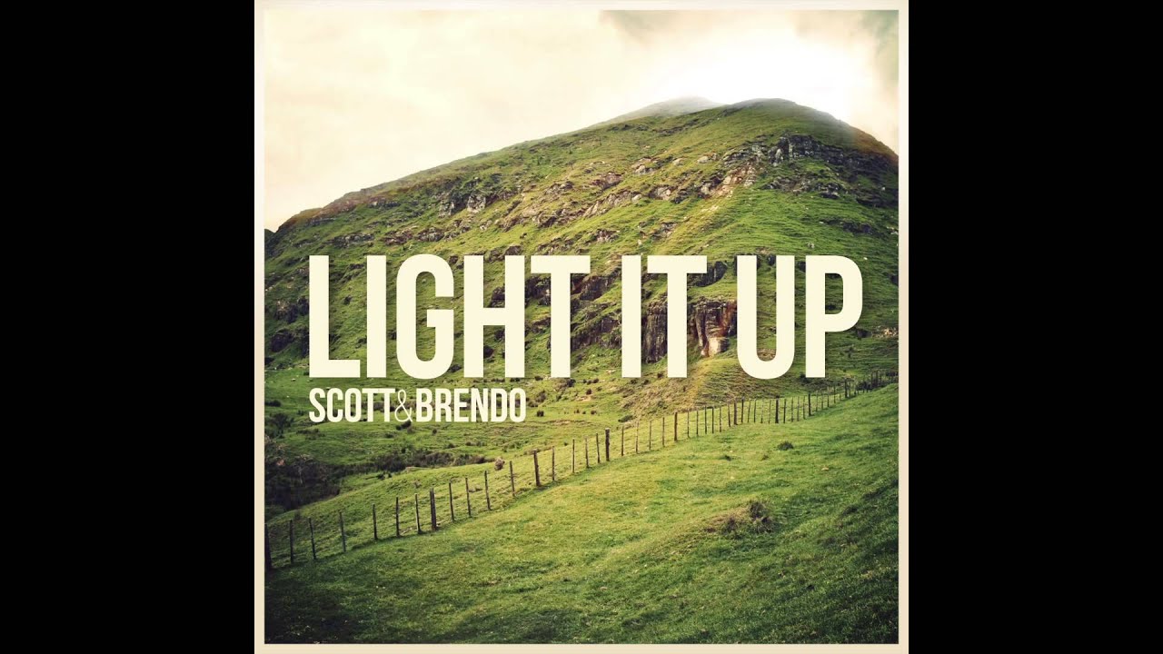 Scott & Brendo | Light It Up (feat. Justin Williams)