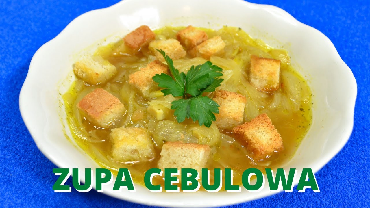 To najsmaczniejsza zupa, jaką kiedykolwiek jadłam! Szybki i tani przepis! Zupa cebulowa.