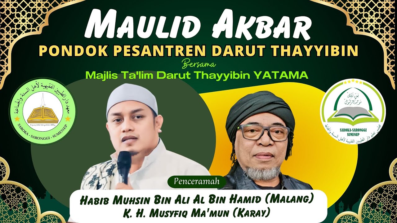 MAULID AKBAR PONDOK PESANTREN DARUT THAYYIBIN