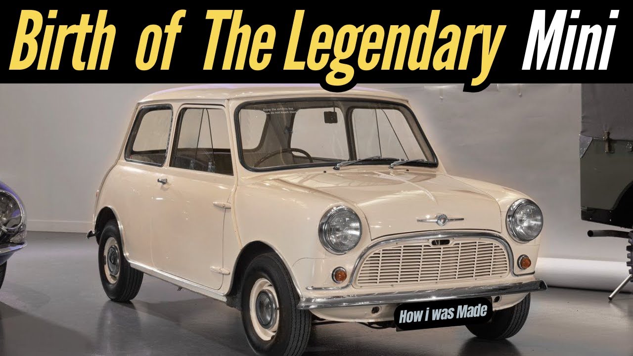 Classic Mini: Birth of an ICON - History Lesson