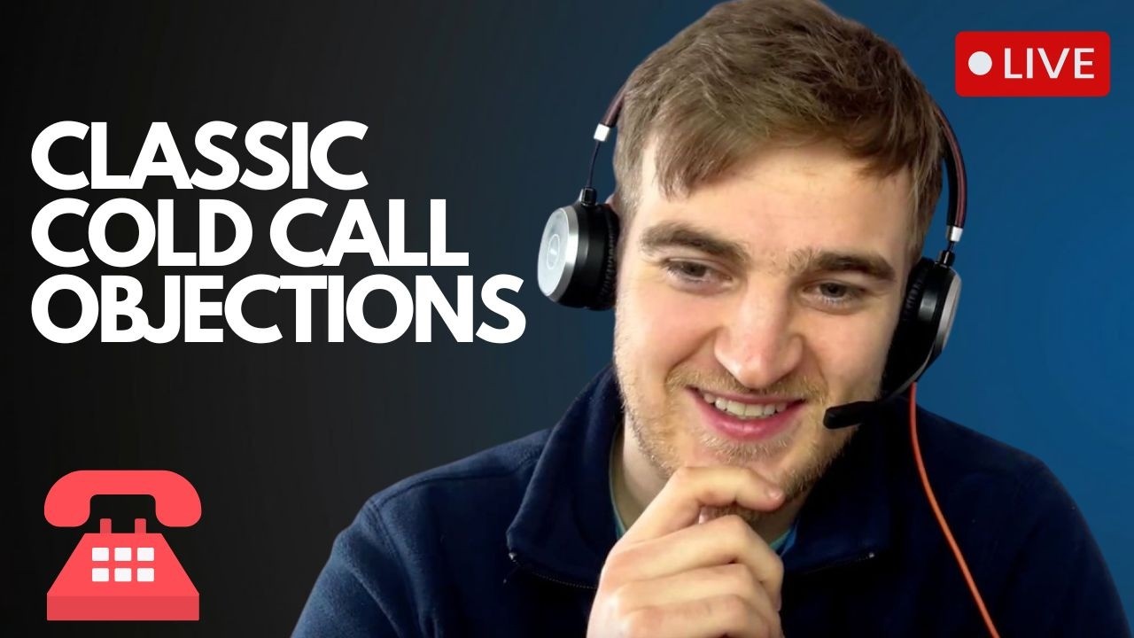 Handling the “Cold Calling Doesn’t Work” Objection (Live Call)