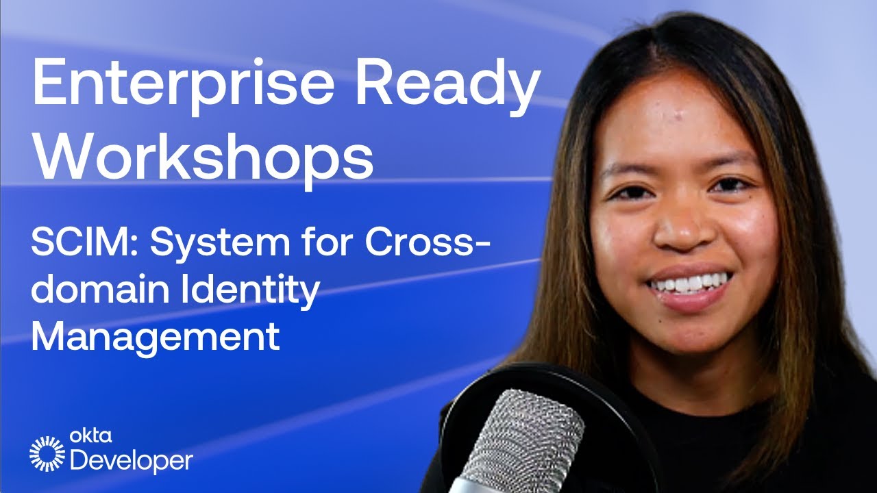 Enterprise Ready Workshop: Manage users with SCIM