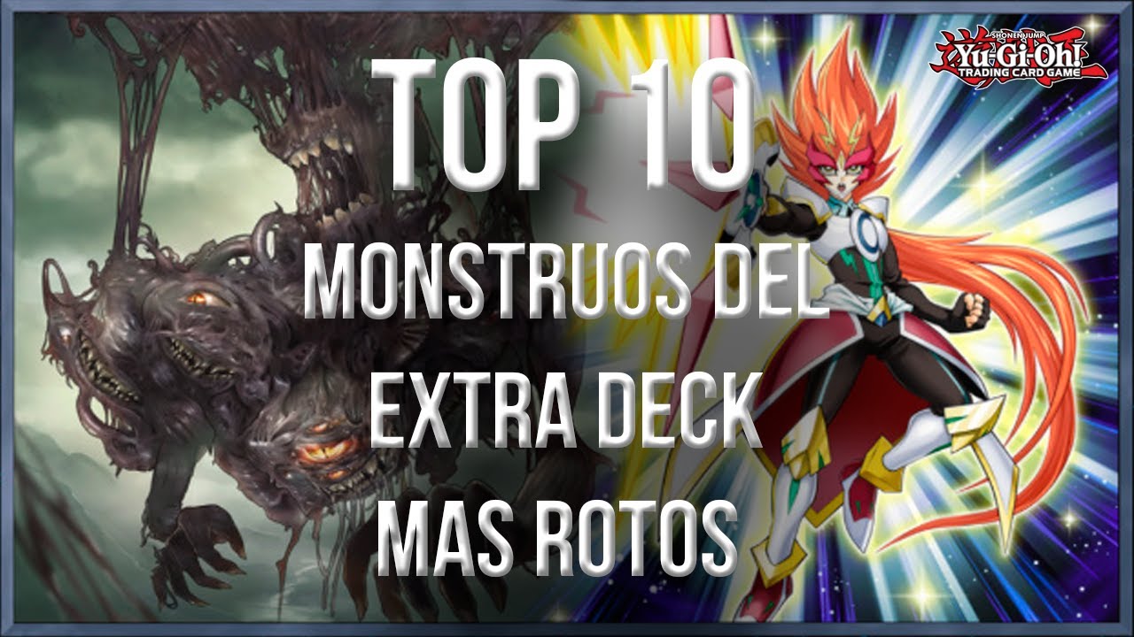 「 Top 10」 Monstruos Mas Rotos del Extra Deck | Yu-Gi-Oh! TCG
