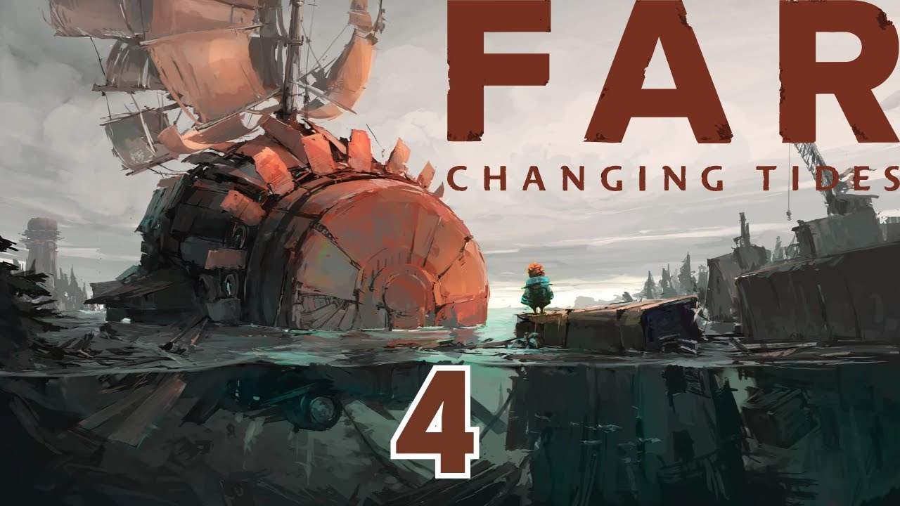 Прохождение FAR Changing Tides [4K] — Часть 4