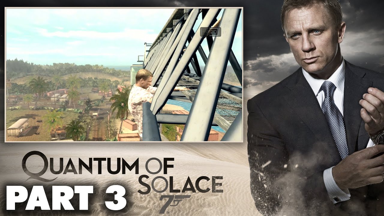007 Quantum of Solace (PS3 Gameplay) | PART 3 | PARKOUR