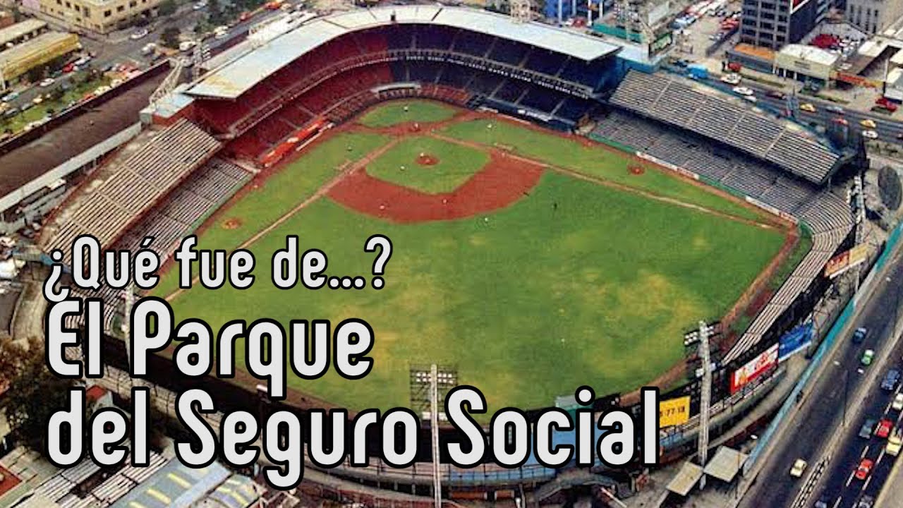 El Parque del Seguro Social: La casa que el baseball extraña
