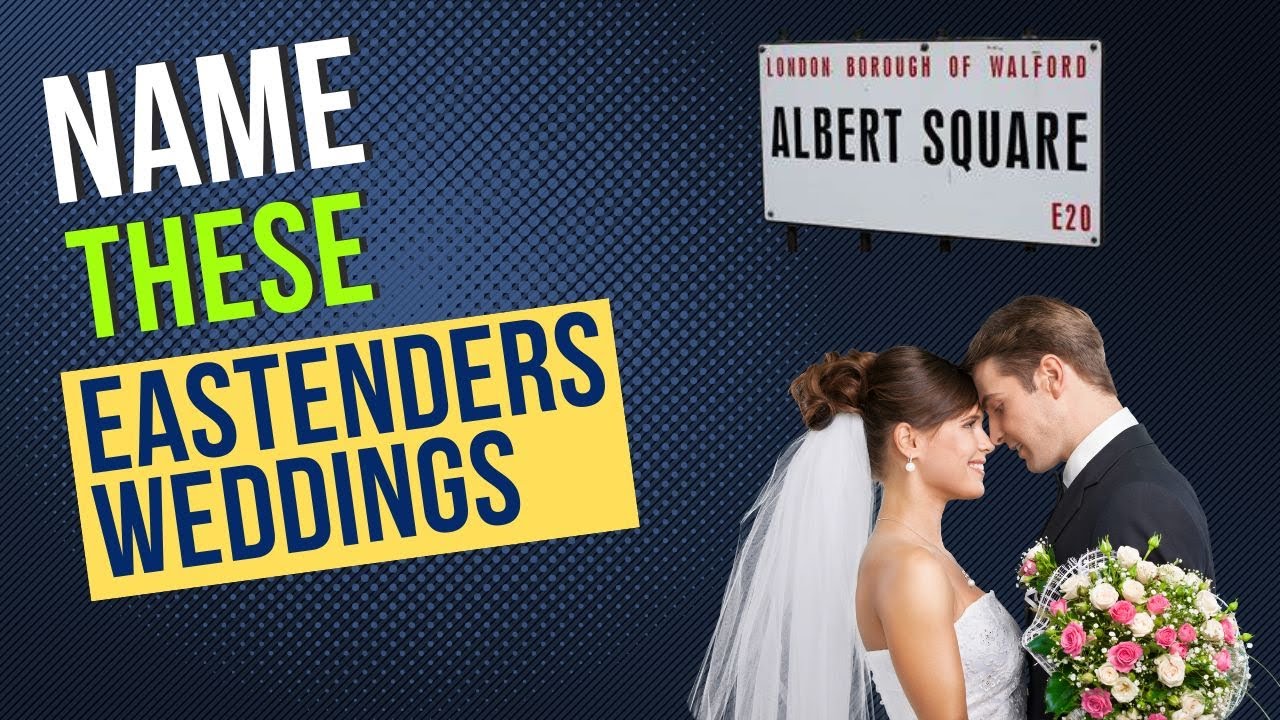 Eastenders Weddings Quiz