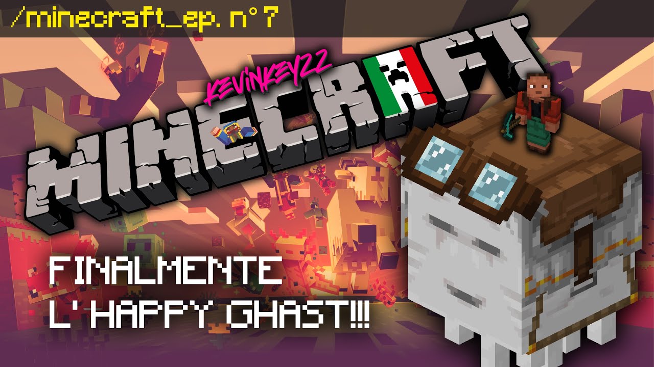 FINALMENTE L' HAPPY GHAST!!! - MINECRAFT ITA - #7