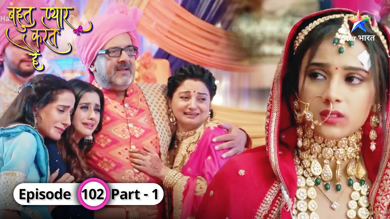 Bohot Pyaar Karte Hai | Kya Sameer aur Kadambari ne shaadi kar li? |  EPISODE-102 Part 1
