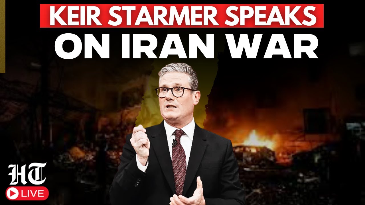 Iran War Live | UK PM Keir Starmer&rsquo;s Urgent Briefing on Iran War | Israel | Trump | Starmer Live