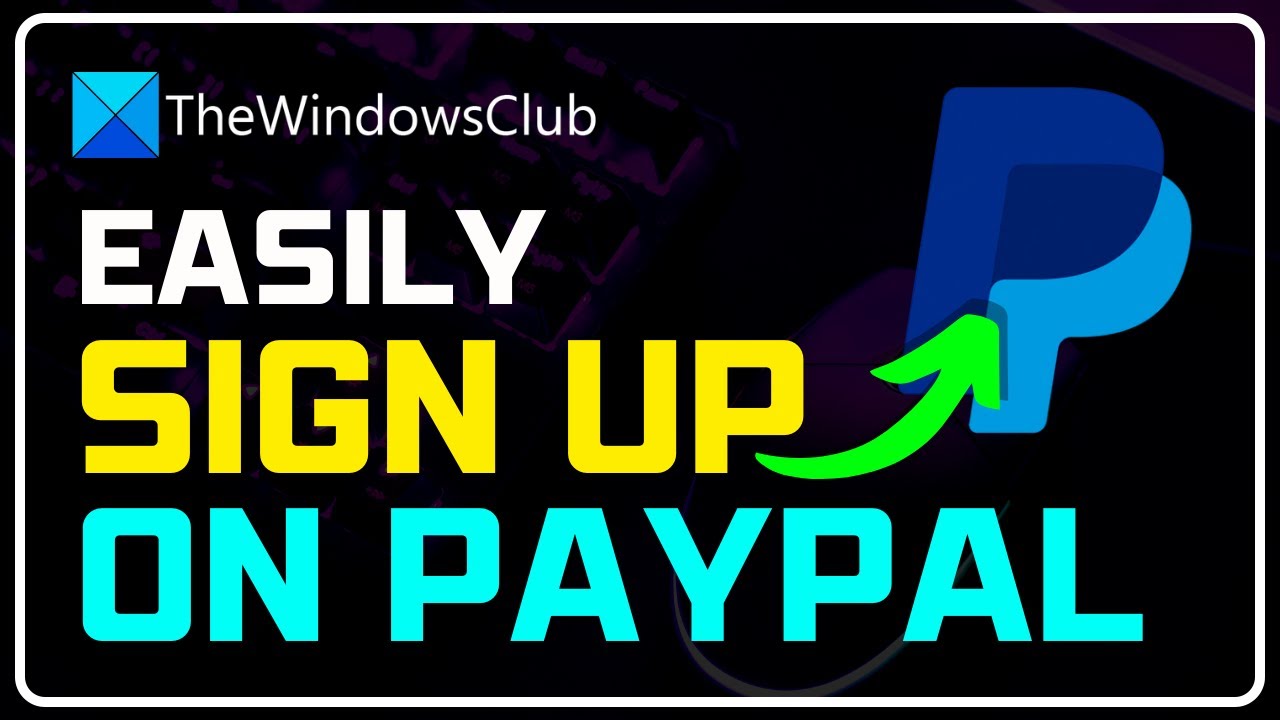 PayPal Login: How to Sign up and Sign in securely to PayPal