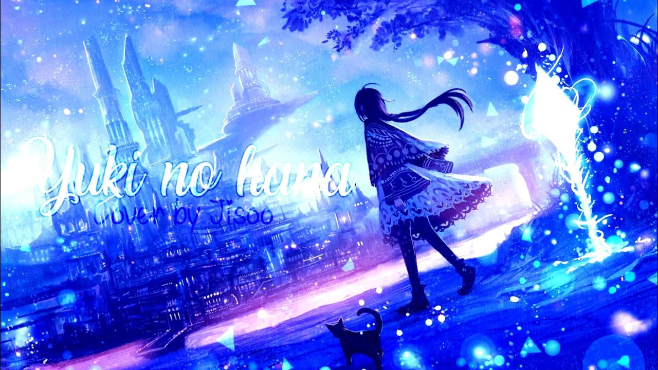 Yuki no Hana - ｢Nightcore」- (Cover by Jisoo/BLACKPINK)