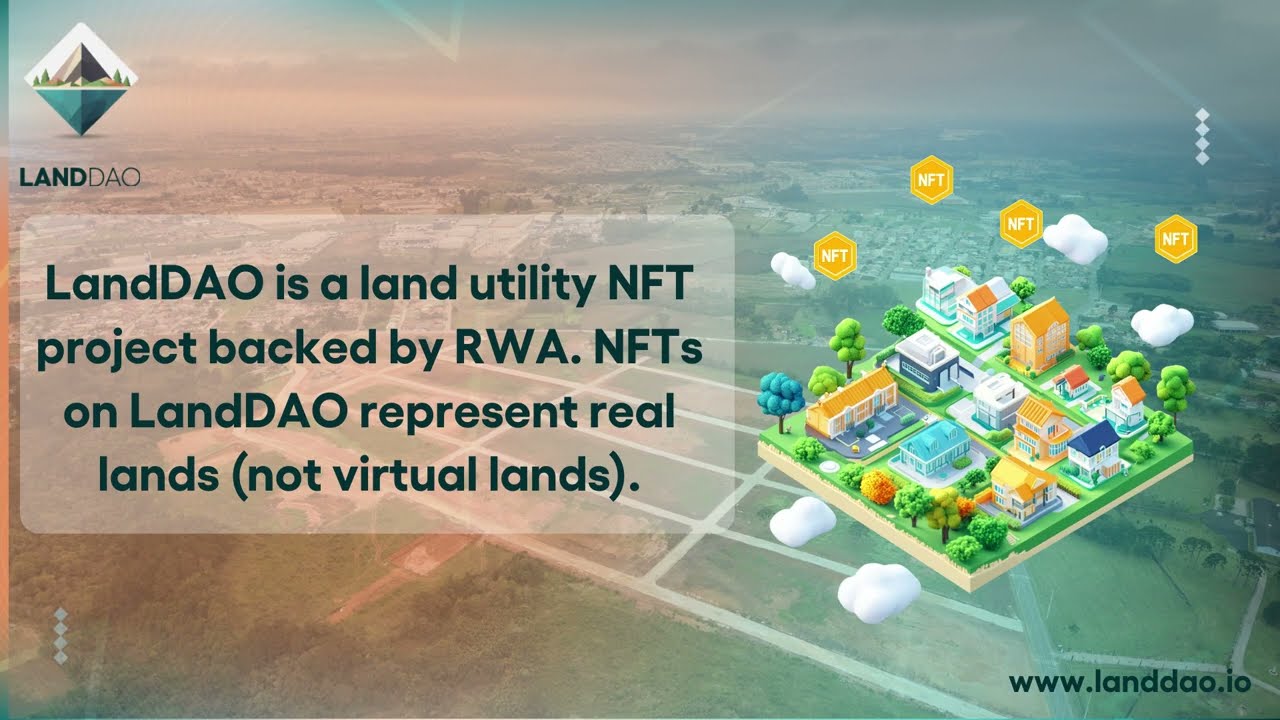 LandDAO: Turning Real Estate into NFTs | RWA Revolution