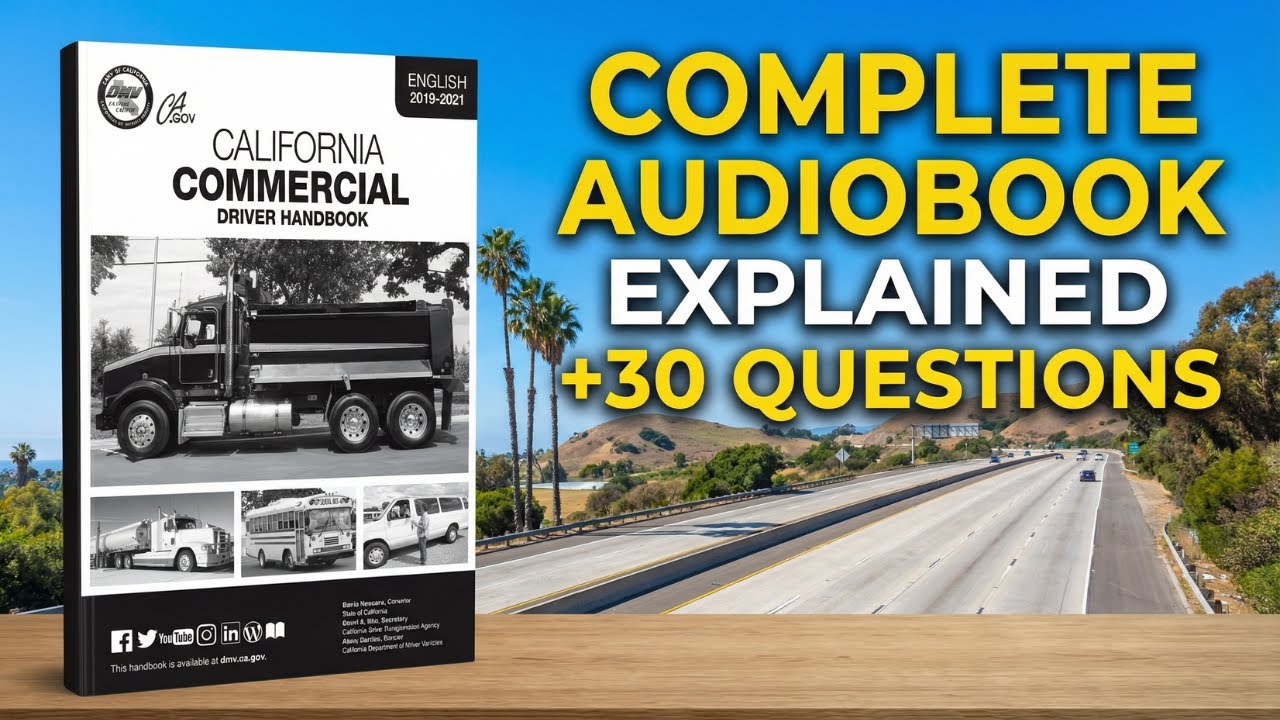 CDL California General Knowledge Handbook 2026 &ndash; Complete DMV Audiobook for the CDL Permit Test