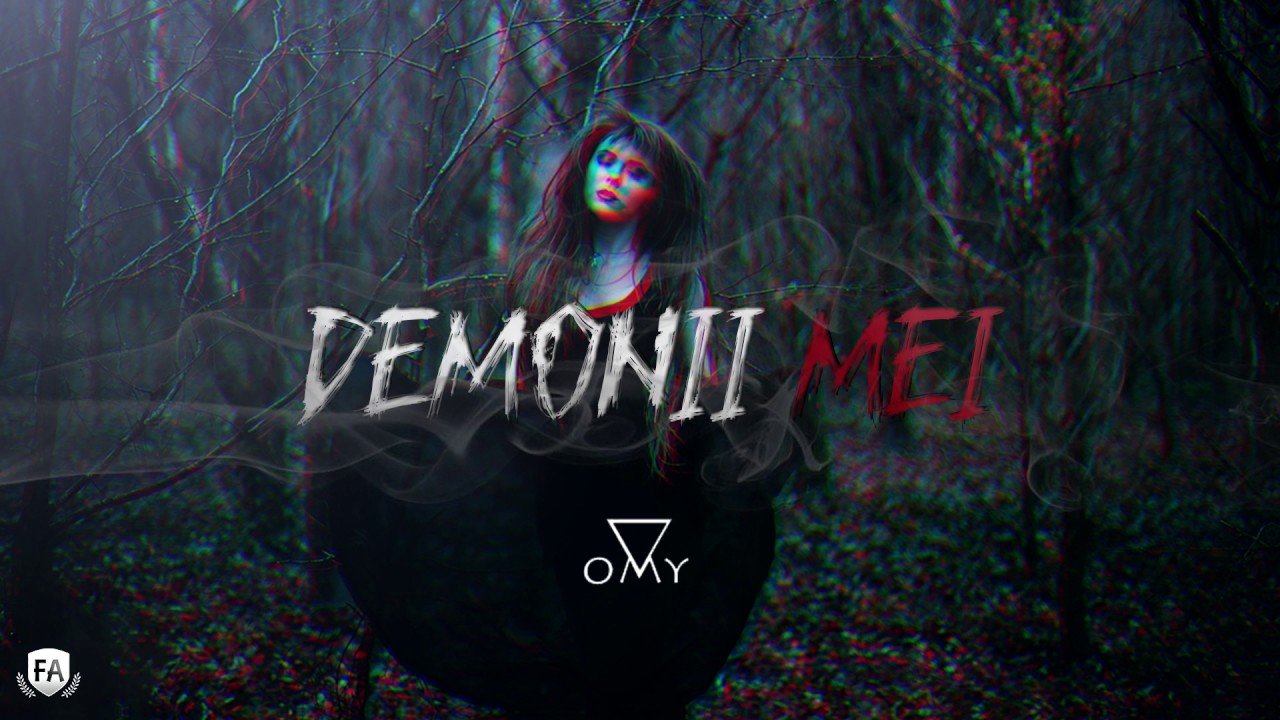 OMY - Demonii mei 😈