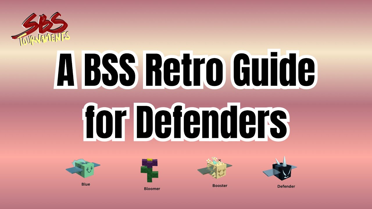 A BSS Retro Guide for Defenders (Bee Swarm Simulator)