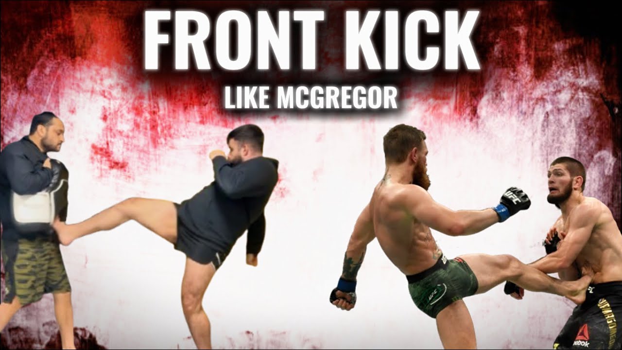 How To FRONT KICK Like Conor McGregor!