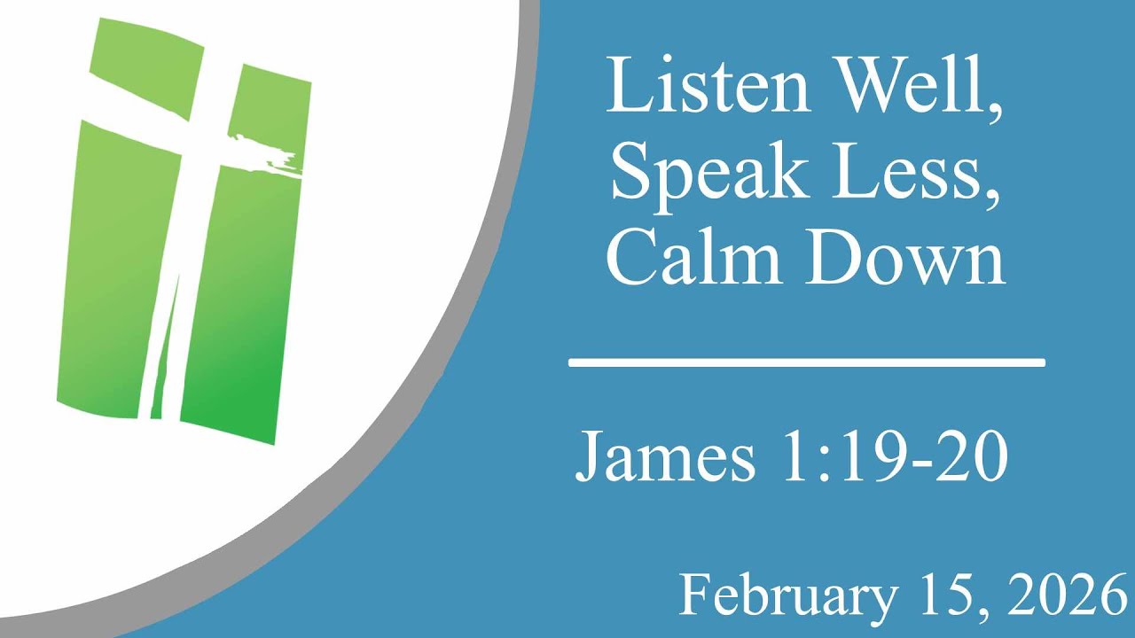Listen Well, Speak Less, Calm Down