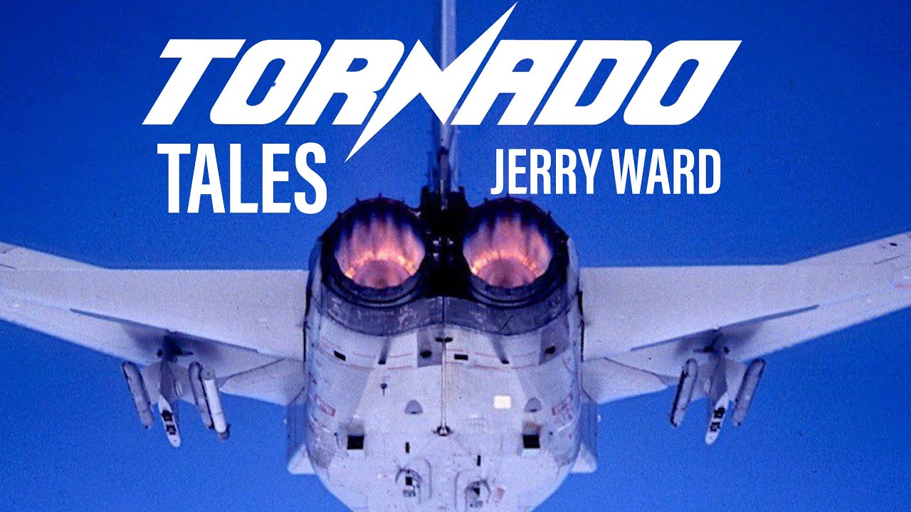 Fastest Tornado Pilot Ever? - Tornado Tales | Jerry Ward (F3 Pilot)